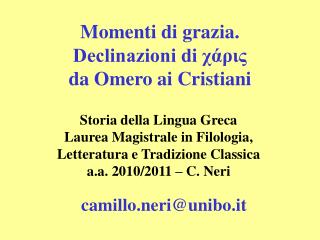 Momenti di grazia. Declinazioni di χάρις da Omero ai Cristiani