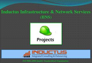 Inductus Infrastructure &amp; Network Services (IINS)