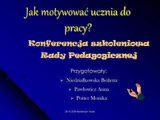 Jak motywować ucznia do pracy?