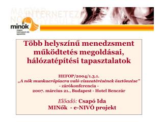 Előadó: Csapó Ida MINők - e-NIVÓ projekt