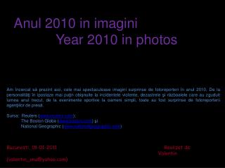 Anul 2 010 in imagini Year 2010 in photos