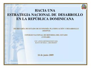 HACIA UNA ESTRATEGIA NACIONAL DE DESARROLLO EN LA REPÚBLICA DOMINICANA