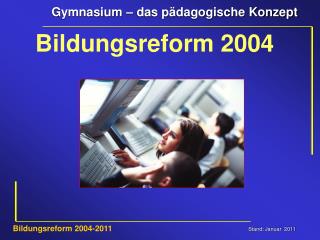 Bildungsreform 2004