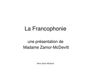 La Francophonie