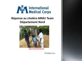 Réponse au choléra -MMU Team Département Nord