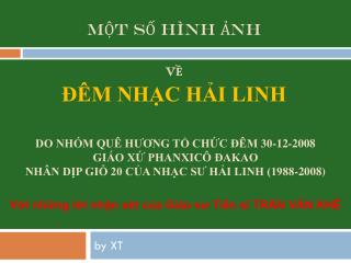 MỘT SỐ HÌNH ẢNH về ĐÊM NHẠC HẢI LINH