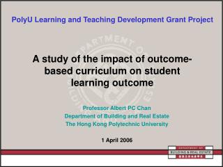A study of the impact of outcome-based curriculum on student learning outcome