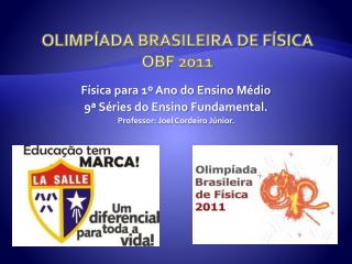 Olimpíada Brasileira de Física OBF 2011