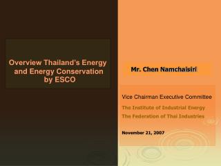 Overview Thailand’s Energy and Energy Conservation by ESCO