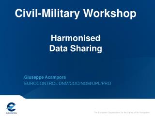 Civil-Military Workshop Harmonised Data Sharing