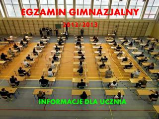 EGZAMIN GIMNAZJALNY 2012/2013