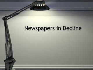 Newspapers in Decline