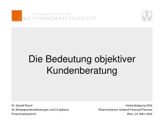 Die Bedeutung objektiver Kundenberatung