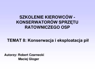 SZKOLENIE KIEROWCÃ“W - KONSERWATORÃ“W SPRZÄ˜TU RATOWNICZEGO OSP