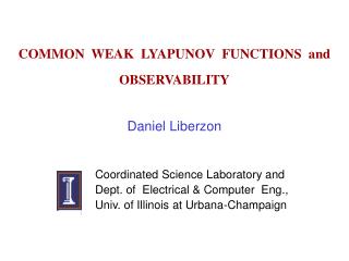 COMMON WEAK LYAPUNOV FUNCTIONS and OBSERVABILITY