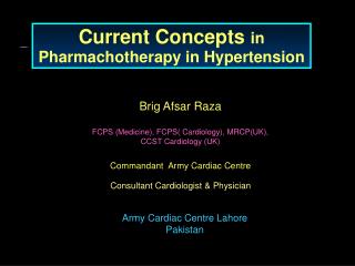 Current Concepts in Pharmachotherapy in Hypertension
