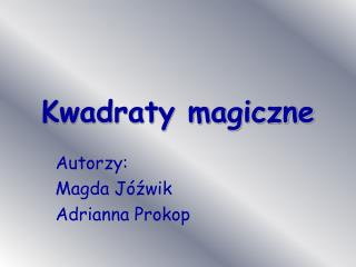 Kwadraty magiczne