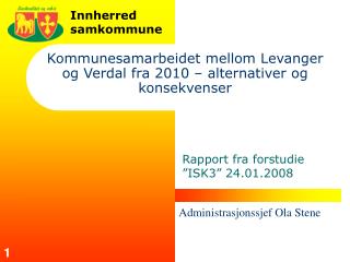 Kommunesamarbeidet mellom Levanger og Verdal fra 2010 – alternativer og konsekvenser