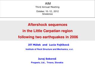 Aftershock sequences in the Little Carpatian region following two earthquakes in 2006