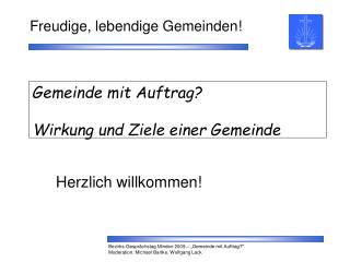 Gemeinde mit Auftrag? Wirkung und Ziele einer Gemeinde