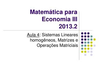 Matemática para Economia III 2013.2