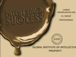 GLOBAL INSTITUTE OF INTELLECTUAL PROPERTY
