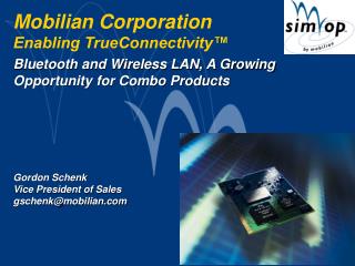Mobilian Corporation Enabling TrueConnectivity™