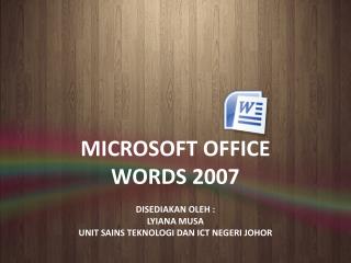 MICROSOFT OFFICE WORDS 2007