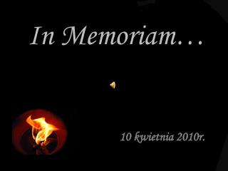 In Memoriam…