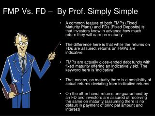 FMP Vs. FD – By Prof. Simply Simple