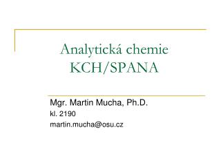 Analytická chemie KCH/SPANA