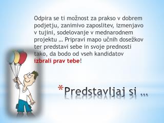 Predstavljaj si …