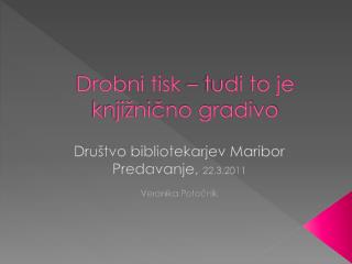 Drobni tisk – tudi to je knjižnično gradivo