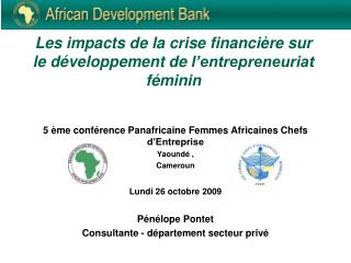 Les impacts de la crise financière sur le développement de l’entrepreneuriat féminin