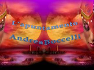 L’apuntamento AndreaBoccelli