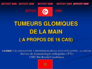 TUMEURS GLOMIQUES DE LA MAIN ( A PROPOS DE 16 CAS)