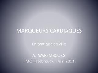 MARQUEURS CARDIAQUES