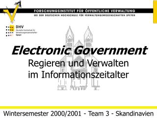 Electronic Government Regieren und Verwalten im Informationszeitalter