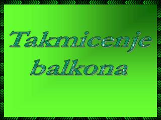 Takmicenje balkona