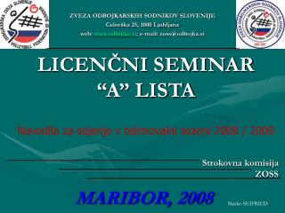 LICENČNI SEMINAR “A” LISTA