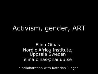 Activism, gender, ART