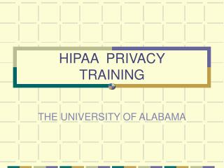 HIPAA PRIVACY TRAINING