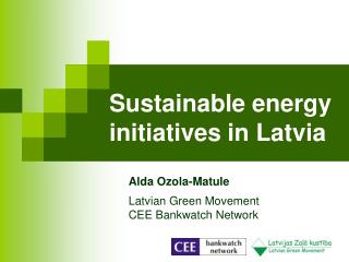 Sustainable energy initiatives in Latvia