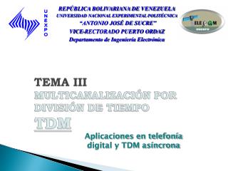 TEMA III MULTICANALIZACIÓN POR DIVISIÓN DE TIEMPO TDM