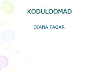 KODULOOMAD