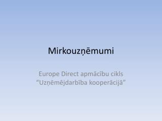 Mirkouzņēmumi