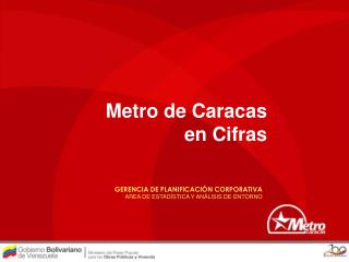 Metro de Caracas en Cifras