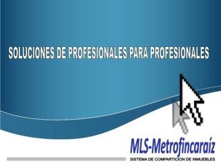 SOLUCIONES DE PROFESIONALES PARA PROFESIONALES