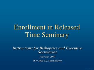 Enrollment in Released Time Seminary
