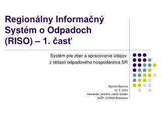 Regionálny Informačný Systém o Odpadoch (RISO) – 1. časť